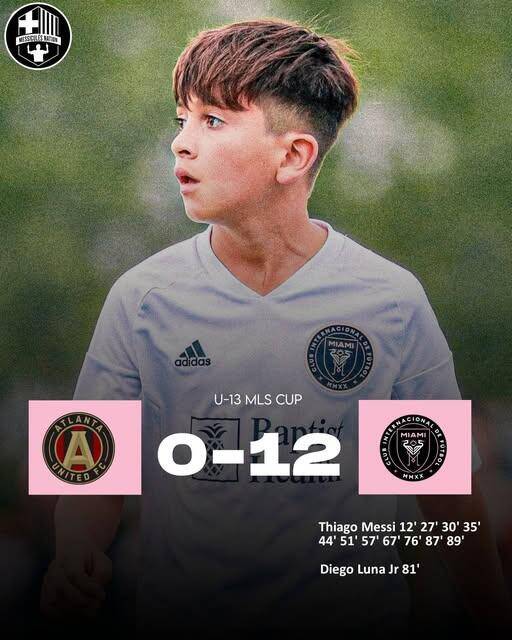  假新聞！梅西兒子U13比賽單場1人轟11球，多家媒體報(bào)道后刪除新聞